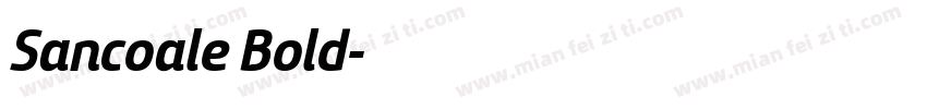 Sancoale Bold字体转换